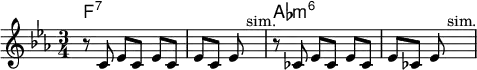\version "2.18.2"
<<\chords {f2.:7 s as:m6}
 \relative c' {\key es \major \time 3/4 r8 c8 \noBeam es8[ c] \noBeam es c es[ c] es s4.^\markup{sim.} r8 ces8 \noBeam es8[ ces] \noBeam es ces es[ ces] es s4.^\markup{sim.}}
>>