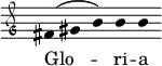  \relative c' { \clef "petrucci-g"  \override Staff.Stem #'transparent = ##t \override Staff.TimeSignature #'stencil = ##f \set Score.timing = ##f \override Voice.NoteHead #'style = #'baroque \set suggestAccidentals = ##f \key c \major fis4 (gis4 b4) b4 b4 } \addlyrics {Glo -- ri -- a } 