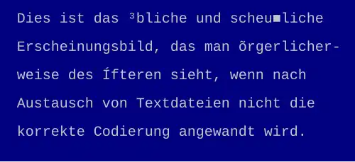 Text bei dem Umlaute und das Eszett falsch (als Sonderzeichen) dargestellt werden
