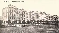 Erzherzog-Eugen-Kaserne in Tschernowitz (Gebäude 2015 noch existent) Koordinate 48°&nbsp;16′&nbsp;50″&nbsp;N, 25°&nbsp;55′&nbsp;57″&nbsp;O48.28055555555625.9325