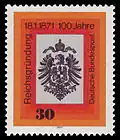 Deutsche Bundespost (1971): 100. Jahrestag der Deutschen Reichsgründung: Reichsadler mit Kaiserkrone