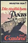 Plakat für den Film „Die englischen Tanks bei Cambrai“ (über die Schlacht von Cambrai)