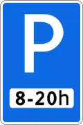 Zeichen 530: Parkplatz (8:00 bis 20:00 Uhr)