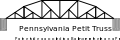 Pennsylvania Petit truss