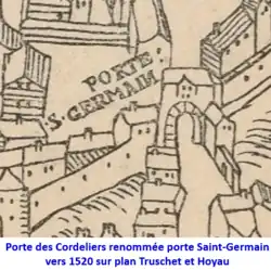Porte des Cordeliers (Saint-Germain) vers 1520.