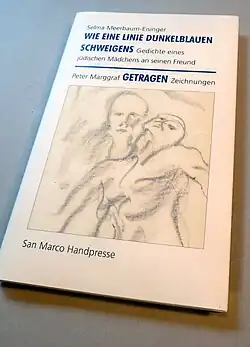 Selma Meerbaum-Eisinger. Wie eine Linie dunkelblauen Schweigens, 2020. Gedichte