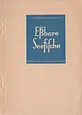 Rudolph Schiffel: Eßbare Seefische, WB 9, zwei­farbige Broschur