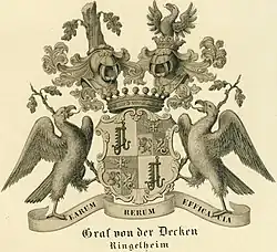 Johann Friedrich von der Decken erwarb 1817 Ringelheim und erhielt 1833 einen primogenen Grafentitel. Adelsrechtlich lebt der Erstgeburtstitel fort.[20] Das Wappen enthält Adler, Löwe und Greif[21] wie das uralte Wappen der Grafen von Ringelheim.[22][23]
