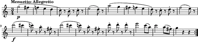 \relative c'' {
\version "2.18.2"
\key c \major
\time 3/4
\set Staff.midiInstrument = "string ensemble 1"
\tempo "Menuetto: Allegretto"
\tempo 4 = 130
g'2\p (fis4 f! e d c8) r8 b8-. r8 c-. r8
e2 (d8) r8
a'2 (g4 fis f e d8) r8 c8-. r8 d-. r8
f2 (e8) r8
d'2\f (cis4 c!8) r8 a-. r8 fis-. r8
d'2 (cis4 c!8) r8 a-. r8 fis-. r8
d'-. r8 d-. r8 d-. r8
e2 c8 (a)
c2 a8 (fis)
g4 r4 r4 \bar ":|."
}